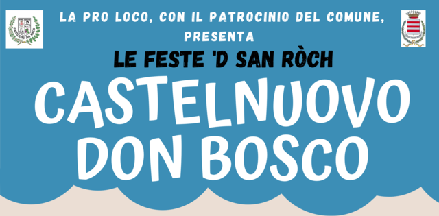Castelnuovo Don Bosco | Festa di San Rocco - edizione 2021